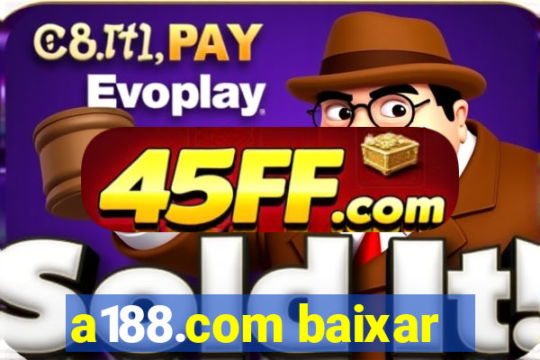 a188.com baixar